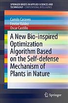 A New Bio-Inspired Optimization Algorithm Based on the Self-Defense Mechanism of Plants in Nature