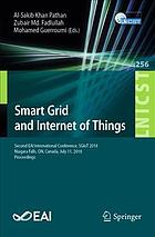 Smart grid and internet of things : second EAI International Conference, SGIoT 2018, Niagara Falls, ON, Canada, July 11, 2018, Proceedings