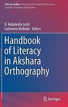 Handbook of Literacy in Akshara Orthography