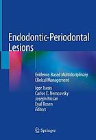 Endodontic-periodontal lesions : evidence-based multidisciplinary clinical management