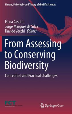 From Assessing to Conserving Biodiversity