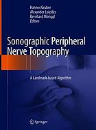 Sonographic peripheral nerve topography : a landmark-based algorithm