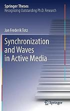 Synchronization and waves in active media.