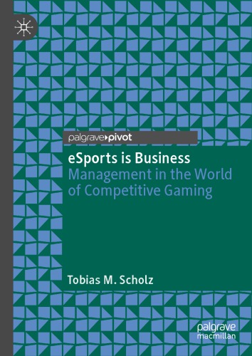 eSports is Business : management in the world of competitive gaming