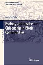 Ecology and justice : citizenship in biotic communities