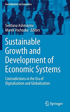 Sustainable Growth and Development of Economic Systems