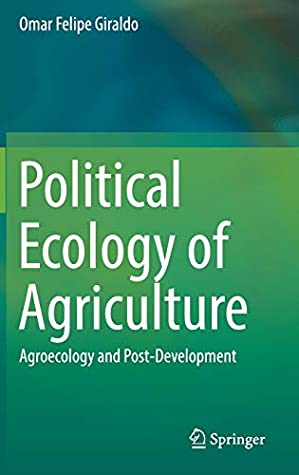 Political Ecology of Agriculture