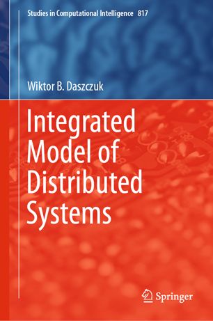 Integrated Model of Distributed Systems