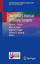 The SAGES manual of biliary surgery