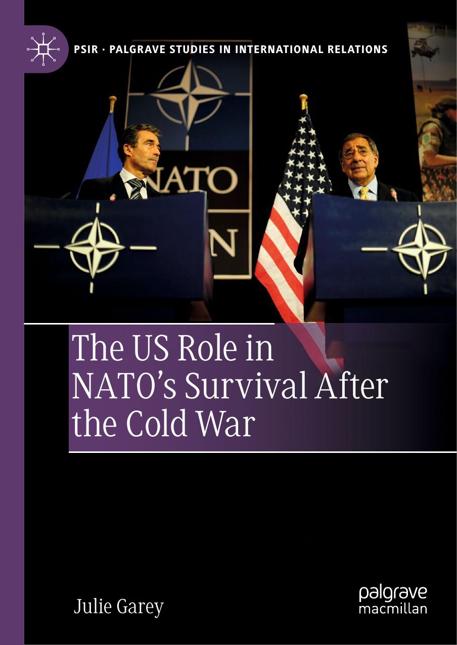 The Us Role in Nato's Survival After the Cold War