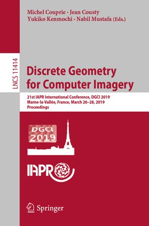 Discrete Geometry for Computer Imagery : 21st IAPR International Conference, DGCI 2019, Marne-la-Vallée, France, March 26–28, 2019, Proceedings