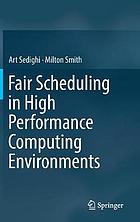 Fair scheduling in high performance computing environments