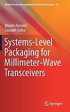 Systems-level packaging for millimeter-wave transceivers