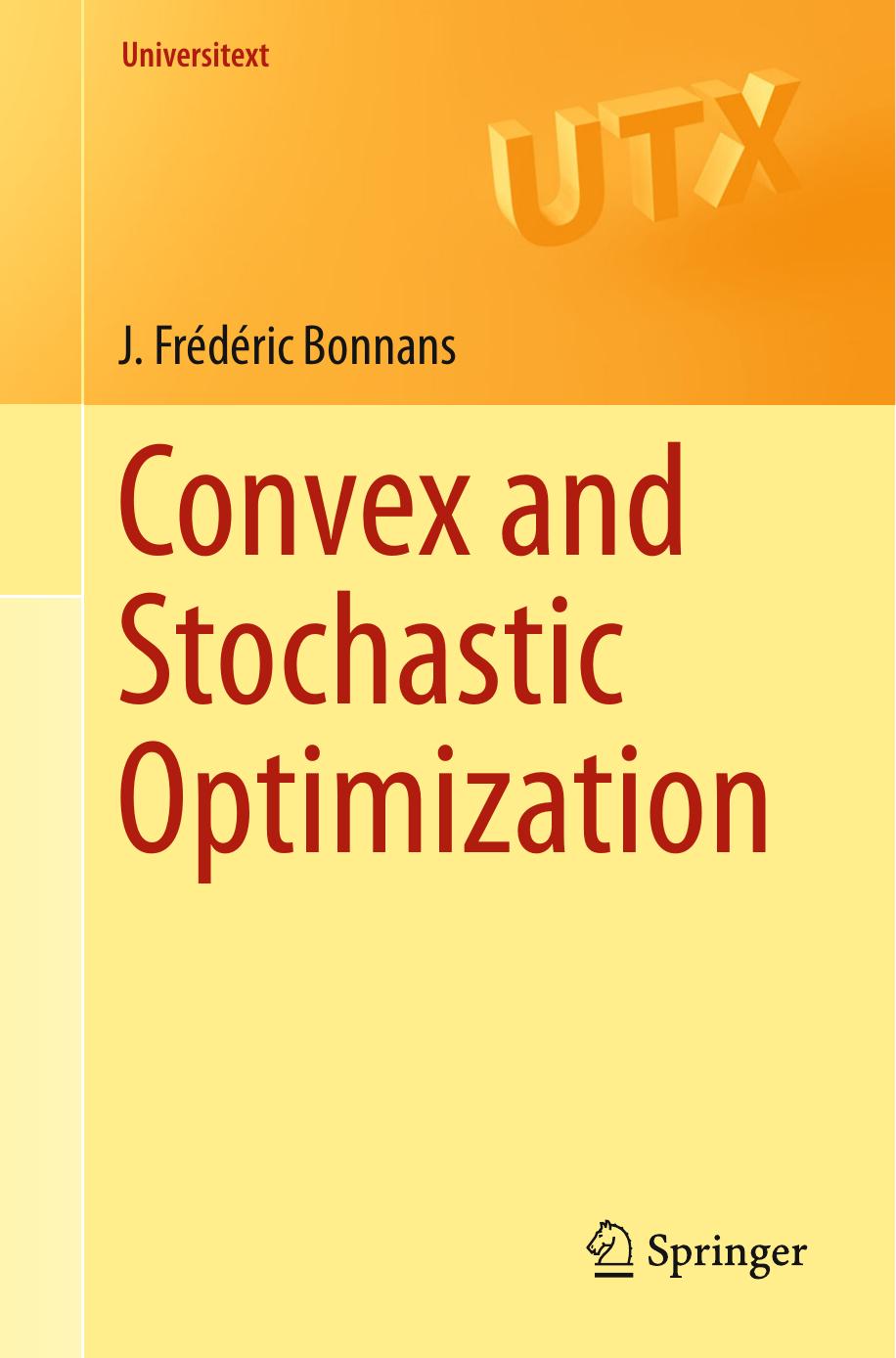 Convex and Stochastic Optimization (Universitext)