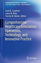 Comprehensive Healthcare Simulation