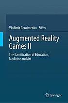 Augmented reality games. II, The gamification of education, medicine and art