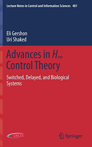 Advances in H∞ Control Theory