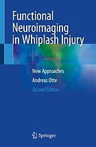 Functional neuroimaging in whiplash injury new approaches