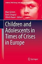 Children and adolescents in times of crises in Europe