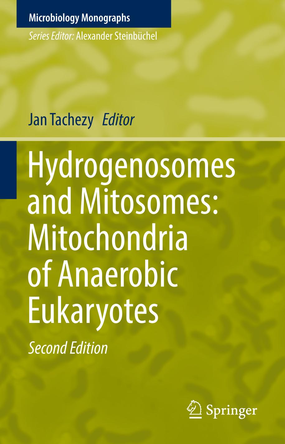 Hydrogenosomes and Mitosomes