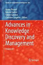 Advances in Knowledge Discovery and Management : Volume 8