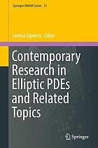 Contemporary research in elliptic PDEs and related topics