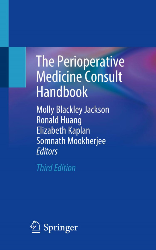 The Perioperative Medicine Consult Handbook