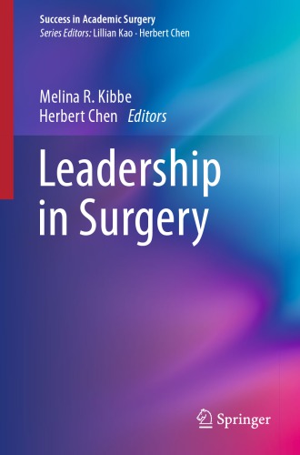 Leadership in Surgery (Success in Academic Surgery)