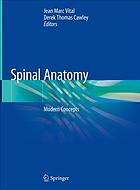Spinal anatomy : modern concepts