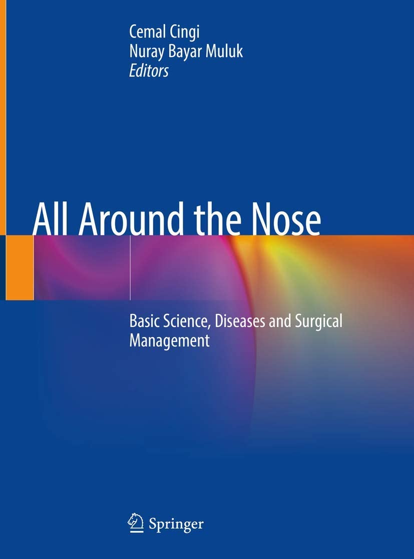 All around the nose : basic science, diseases and surgical management