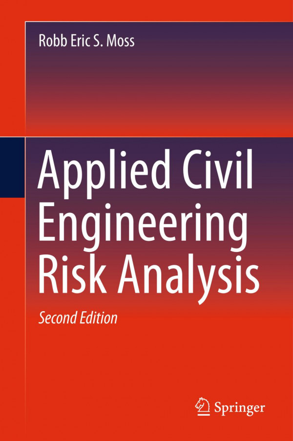 Applied Civil Engineering Risk Analysis