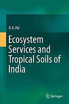 Ecosystem services and tropical soils of India