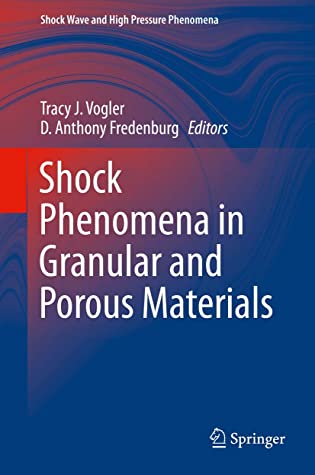 Shock Phenomena in Granular and Porous Materials (Shock Wave and High Pressure Phenomena)