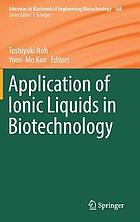 Application of ionic liquids in biotechnology