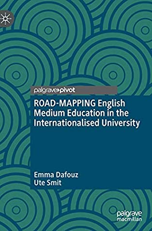 ROAD-MAPPING English Medium Education in the Internationalised University