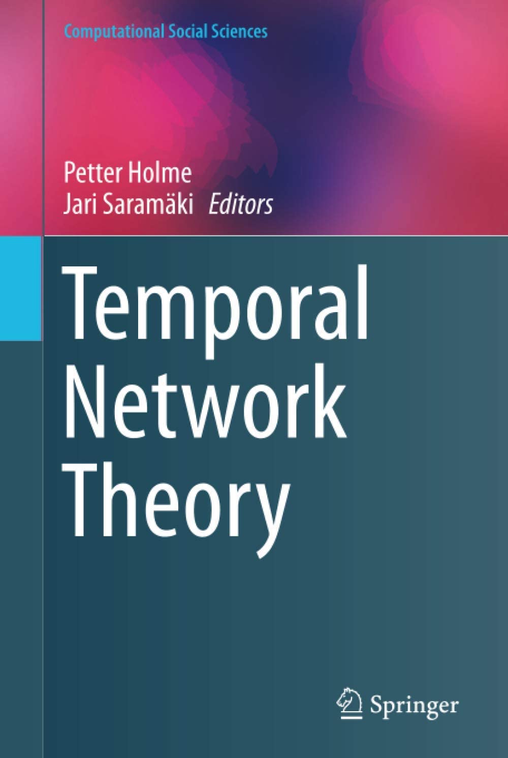 Temporal Network Theory (Computational Social Sciences)