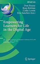 Empowering Learners for Life in the Digital Age : IFIP TC 3 Open Conference on Computers in Education, OCCE 2018, Linz, Austria, June 24â#x80 ; #x93 ; 28, 2018, Revised Selected Papers