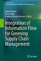 Integration of information flow for greening supply chain management