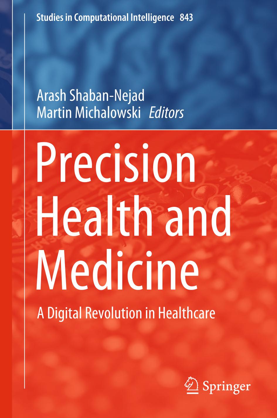 Precision Health and Medicine A Digital Revolution in Healthcare