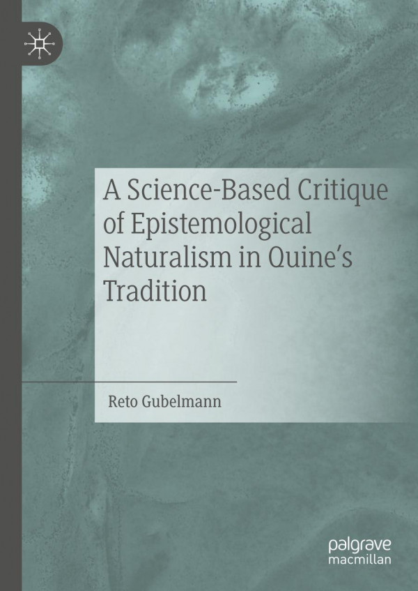 Science-Based Critique of Epistemological Naturalism in Quine's Tradition