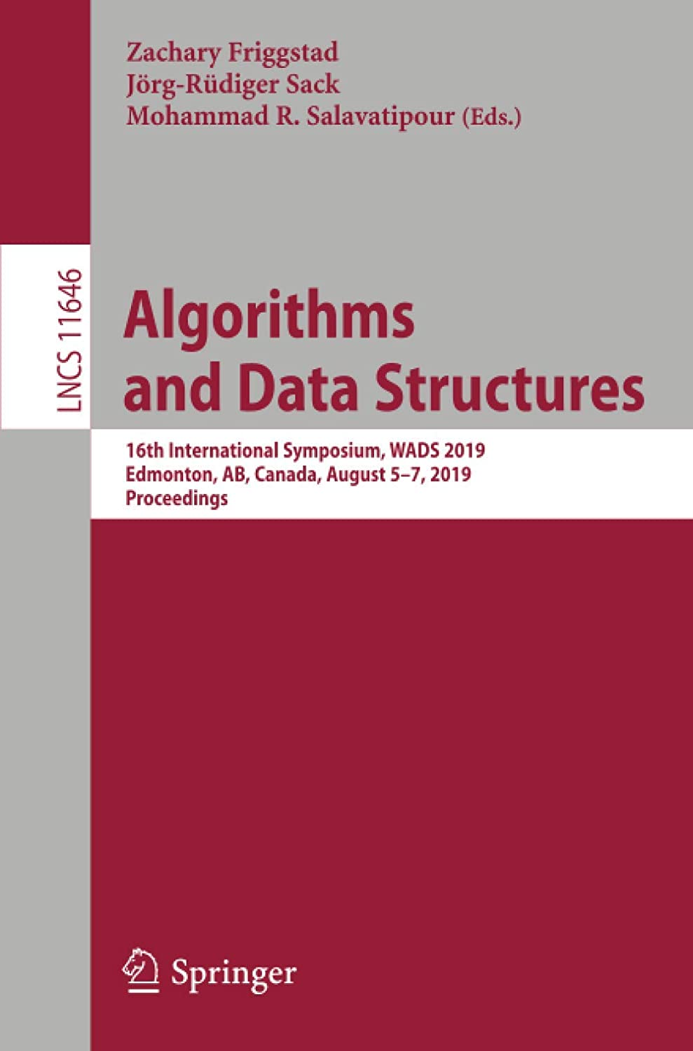 Algorithms and data structures : 16th International Symposium, WADS 2019, Edmonton, AB, Canada, August 5-7, 2019, Proceedings