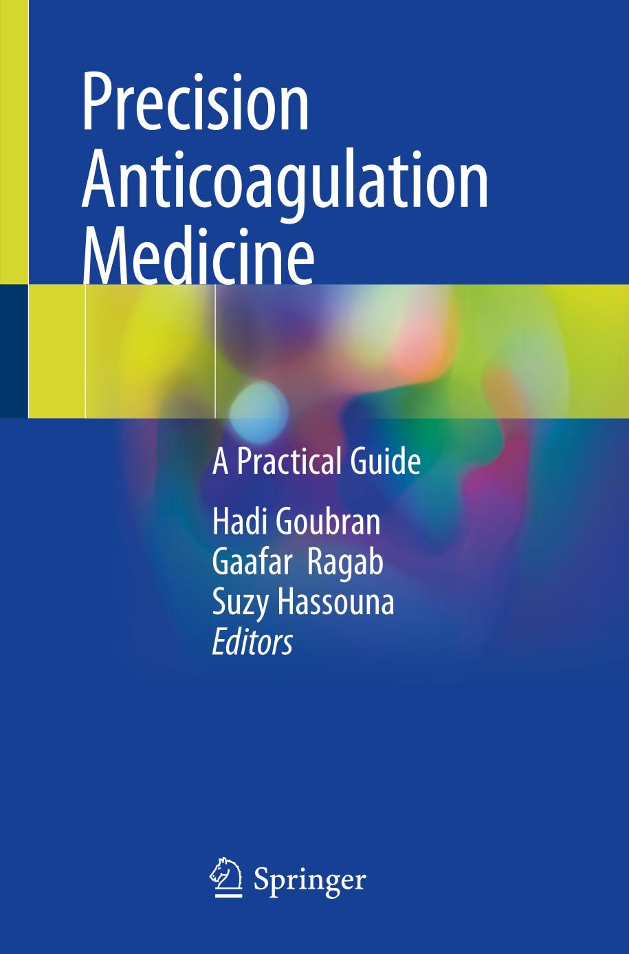 Precision Anticoagulation Medicine : A Practical Guide