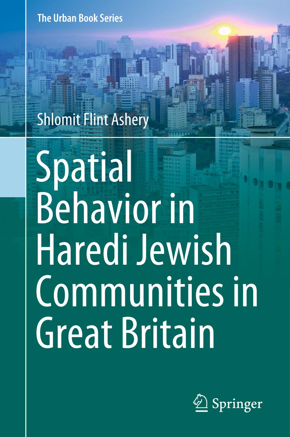 Spatial behavior in Haredi Jewish communities in Great Britain