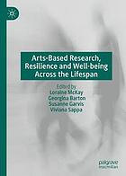 Arts-based research, resilience and well-being across the lifespan
