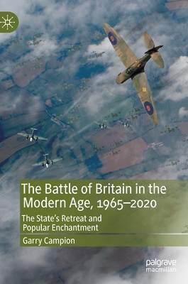 The Battle of Britain in the Modern Age, 1965-2020