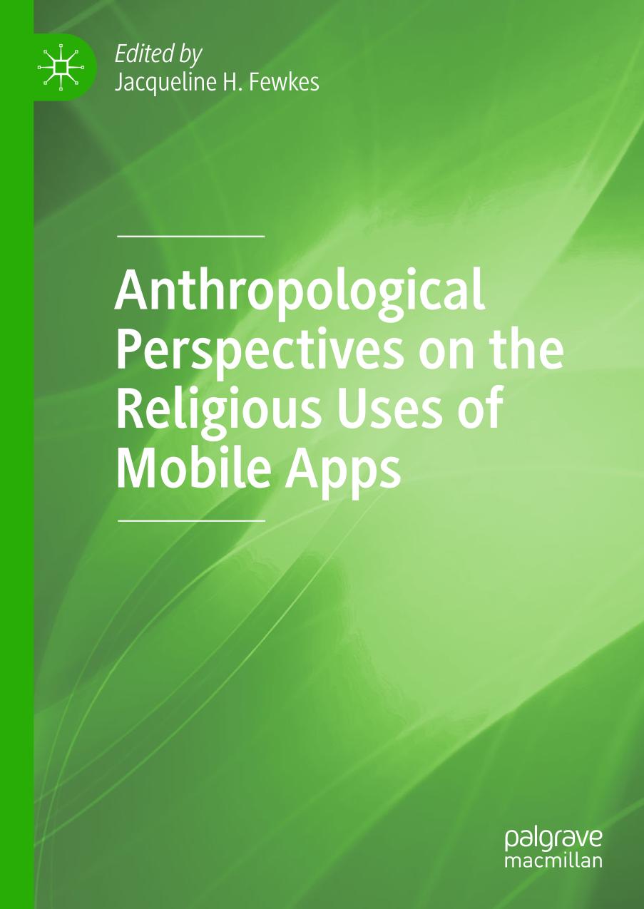 Anthropological Perspectives on the Religious Uses of Mobile Apps