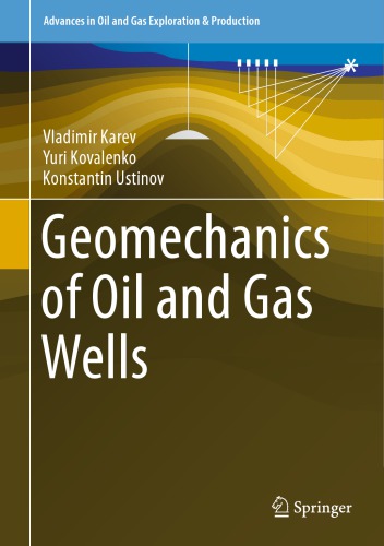 Geomechanics of oil and gas wells