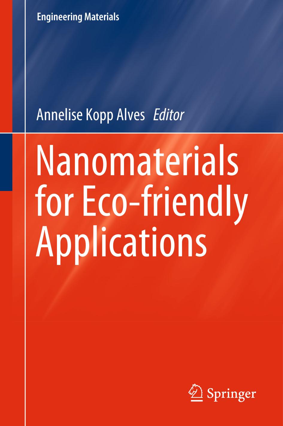 Nanomaterials for Eco-Friendly Applications