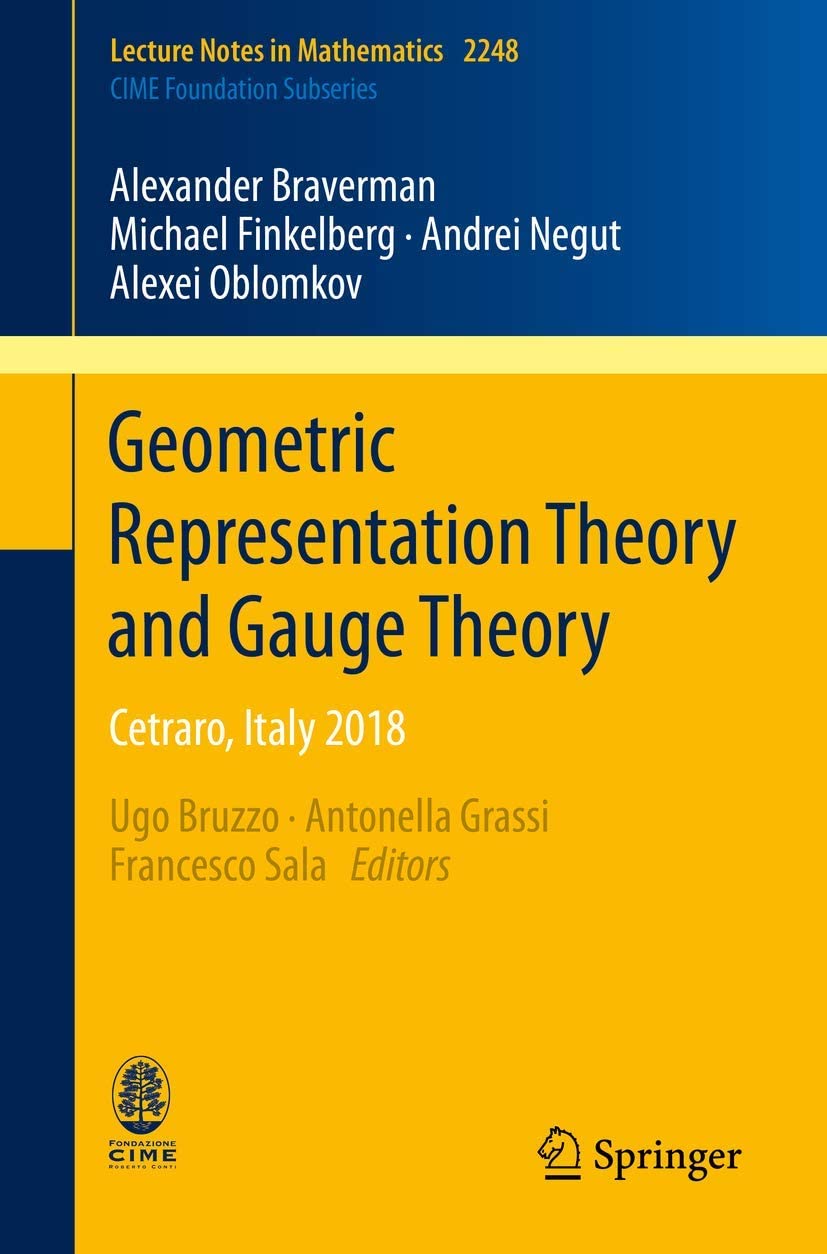 Geometric representation theory and gauge theory : Cetraro, Italy 2018