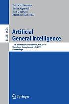 Artificial general intelligence : 12th international conference, AGI 2019, Shenzhen, China, August 6-9, 2019 : proceedings